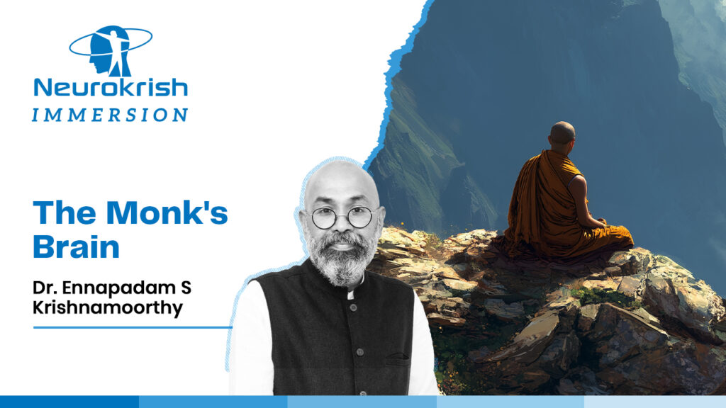 The Monk’s Brain