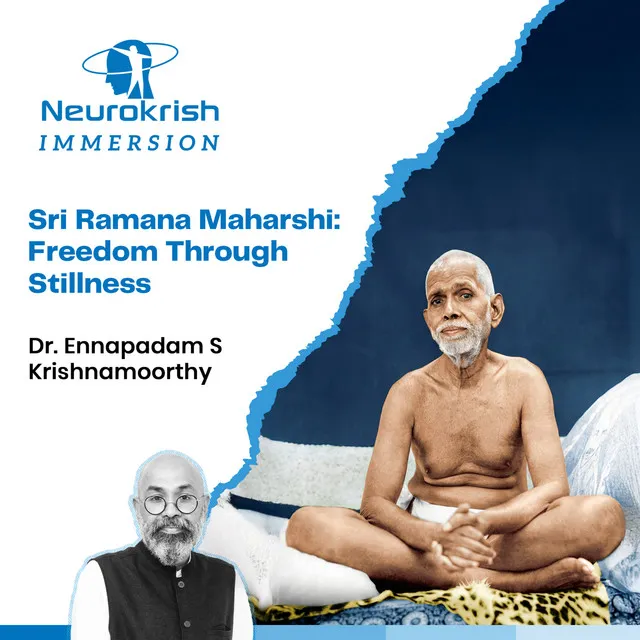 Sri Ramana Maharshi: Freedom Through Stillness