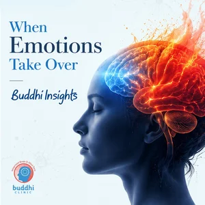 When Emotions Take Over