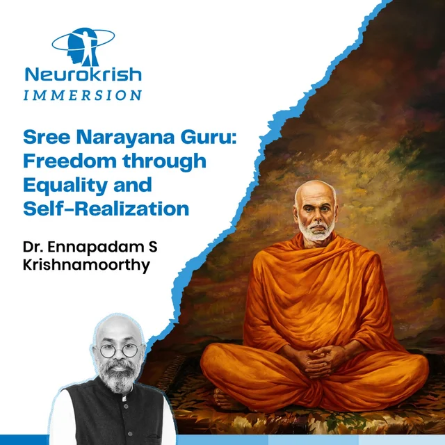 Sree Narayana Guru: Freedom Through Equality and Self-Realisation